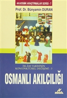slam Tarihinin Konjonktrel Deiimi 3 - Osmanl Aklcl Nesil Yaynlar