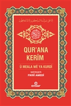 Qur`ana Kerim U Meala We Ya Kurdi - Kur`an- Kerim ve Krte Meali Yazarn Kendi Yayn