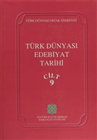 Türk Dünyası Edebiyat Tarihi Cilt: 9 Atatürk Kültür Merkezi Yayınları
