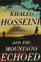 And the Mountains Echoed: A Novel Riverhead Books
