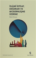 İslami İktisat, Değerler ve Modernleşme Üzerine İnsan Yayınları