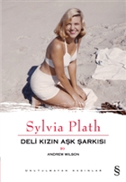Sylvia Plath: Deli Kzn Ak arks Everest Yaynlar