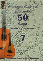 Trk Sanat Mzii`nde Unutulmayan 50 ark : Notalar, Szler ve Akorlar - 7 Senfoni Mzik
