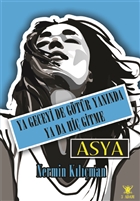Ya Geceyi de Gtr Yannda Ya da Hi Gitme - Asya 3 Adam Yaynlar