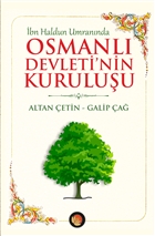 İbn Haldun Umranında Osmanlı Devleti`nin Kuruluşu Lotus Yayın Grubu