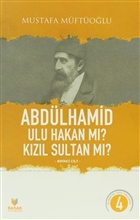 Abdlhamid Ulu Hakan M? Kzl Sultan M? (2 Kitap Takm) Baak Yaynlar