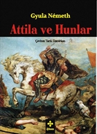 Attila ve Hunlar Kmen Yaynlar