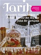Toplumsal Tarih Dergisi Say: 254 Tarih Vakf Yurt Yaynlar - Toplumsal Tarih Dergi