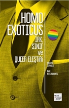 Homo Exoticus : Irk, Snf ve Queer Eletiri Ekslibris Yaynclk