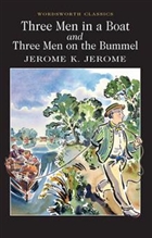 Three Men in a Boat and Three Men on the Bummel Wordsworth Classics