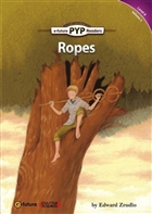 Ropes - PYP Readers Level: 6 Volume: 2 e-future