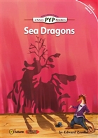 Sea Dragons - PYP Readers Level: 3 Volume: 3 e-future