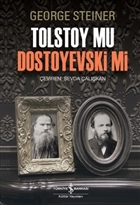 Tolstoy Mu Dostoyevski Mi  Bankas Kltr Yaynlar