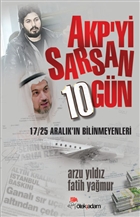 AKP`yi Sarsan 10 Gn teki Adam Yaynlar