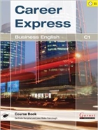 Career Express: Business English C1 Garnet  Publishing