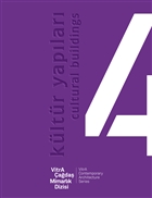 VitrA Çağdaş Mimarlık Dizisi 4 : Kültür Yapıları / VitrA Contemporary Architecture Series 4 : Cultural Buildings Eczacıbaşı Holding