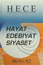 Hece Aylk Edebiyat Dergisi Hayat Edebiyat Siyaset zel Says: 8 - 90/91/92 (Ciltsiz) Hece Dergisi