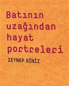 Bat�n�n Uza��ndan Hayat Portreleri Masa Yay�nevi