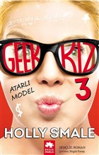 Geek Kz - 3 : Atarl Model Eksik Para Yaynlar