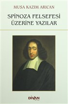 Spinoza Felsefesi zerine Yazlar Divan Kitap
