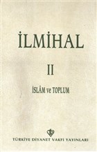 İlmihal 2 - İslam ve Toplum Türkiye Diyanet Vakfı Yayınları