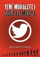 Yeni Muhalefet Sosyal Medya Sokak Kitaplar Yaynlar