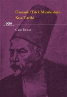Osmanlı / Türk Musıkisinin Kısa Tarihi Yapı Kredi Yayınları