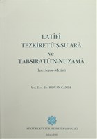 Latifi Tezkiret`-u`ara ve Tabsrat`n-Nuzama Atatrk Kltr Merkezi Yaynlar