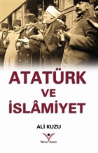 Atatürk ve İslamiyet Yılmaz Basım