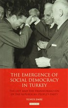 The Emergence Of Socal Democracy In Turkey I.B. Tauris