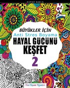 Bykler in Anti Stres Boyama / Hayal Gcn Kefet-2 Yeni Yaam Yaynlar