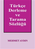 Türkçe Derleme ve Tarama Sözlüğü Kültür Ajans Yayınları