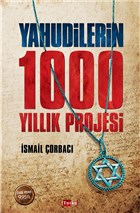 Yahudilerin 1000 Yıllık Projesi Tutku Yayınevi