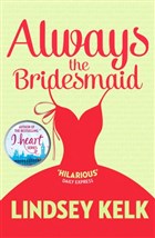 Always the Bridesmaid HarperCollins