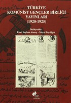 Trkiye Komnist Genler Birlii Yaynlar (1920-1925) Sosyal Tarih Yaynlar