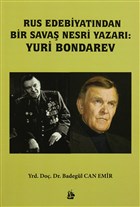 Rus Edebiyatndan Bir Sava Nesri Yazar: Yuri Bondarev Yazarn Kendi Yayn