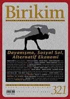 Birikim Aylık Sosyalist Kültür Dergisi Sayı: 321 Ocak 2016 Birikim Yayınları