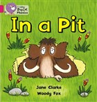 In a Pit (Big Cat Phonics-1A Pink) HarperCollins Publishers