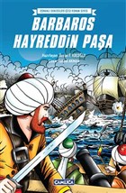 Osmanlı Denizcileri Çizgi Roman Serisi - Barbaros Hayreddin Paşa Çamlıca Basım Yayın