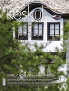 Keşkül Dergisi Sayı : 37 Balkanlar ve Rumeli Yazarın Kendi Yayını