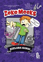Zeke Meeks - Kzlara Kar O2 Yaynclk