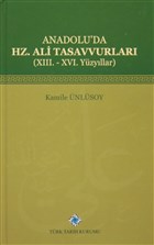Anadolu`da Hz. Ali Tasavvurlar (XIII. - XVI. Yzyllar) Trk Tarih Kurumu Yaynlar