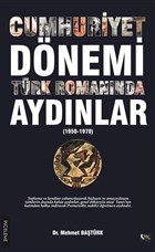 Cumhuriyet Dönemi Türk Romanında Aydınlar Yazarın Kendi Yayını