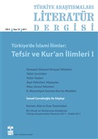 Trkiye Aratrmalar Literatr Dergisi Cilt 9 Say: 18 Bilim ve Sanat Vakf