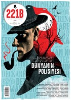 221B İki Aylık Polisiye Dergi Sayı : 3 Mayıs-Haziran 2016 221B Dergisi