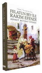 Felatun Bey ile Rakm Efendi Yazarn Kendi Yayn
