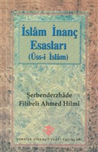 İslam İnanç Esasları (Üss-i İslam) Türkiye Diyanet Vakfı Yayınları