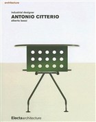 Antonio Citterio: Industrial Designer Electa Architecture Publisher