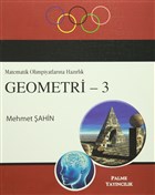 Geometri 3 / Matematik Olimpiyatlarına Hazırlık Palme Yayıncılık - Akademik Kitaplar