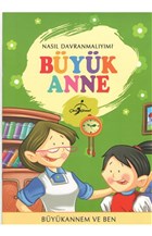 Nasl Davranmalym? - Byk Anne Yazarn Kendi Yayn